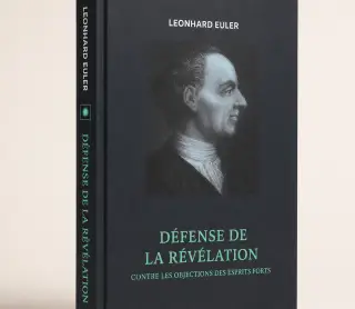 Défense de la révélation contre les objections des esprits forts